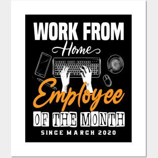 work from home employee of the month gift Posters and Art